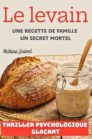 Couverture du livre Le Levain de Mathieux Joubert